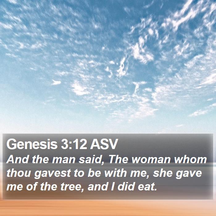 Genesis 3:12 ASV Bible Study