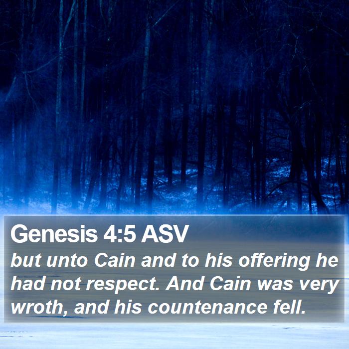 Genesis 4:5 ASV Bible Study