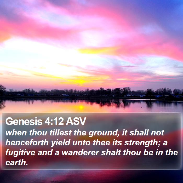 Genesis 4:12 ASV Bible Study