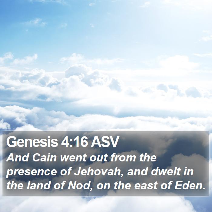 Genesis 4:16 ASV Bible Study