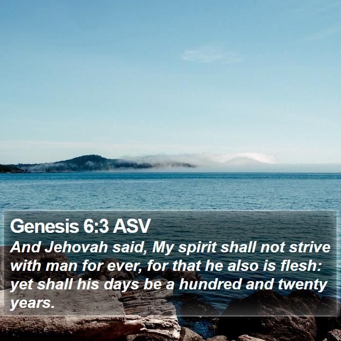 Genesis 6:3 ASV Bible Study