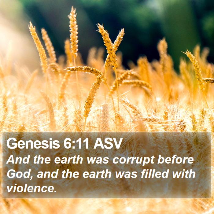 Genesis 6:11 ASV Bible Study