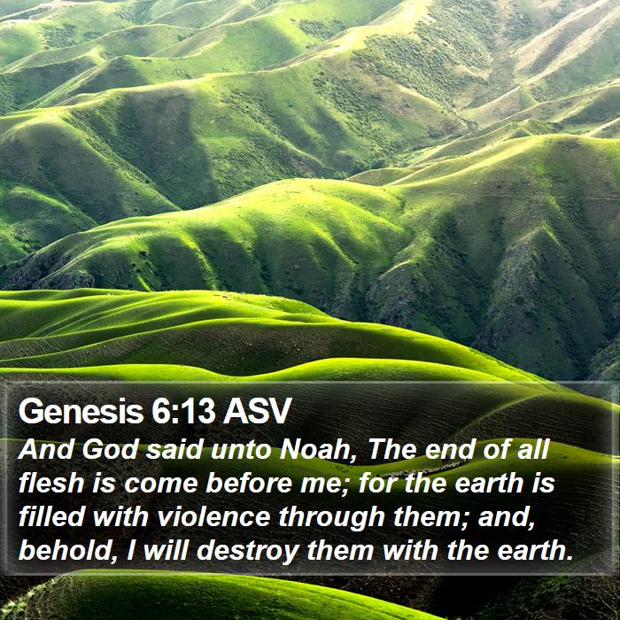 Genesis 6:13 ASV Bible Study