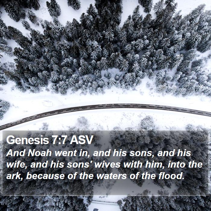 Genesis 7:7 ASV Bible Study