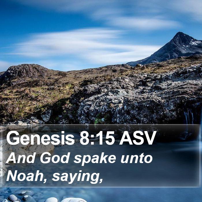 Genesis 8:15 ASV Bible Study