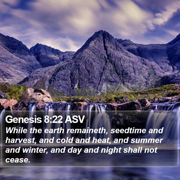 Genesis 8:22 ASV Bible Study