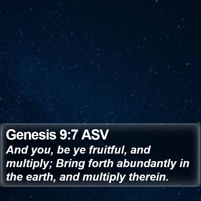 Genesis 9:7 ASV Bible Study