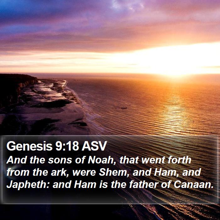 Genesis 9:18 ASV Bible Study