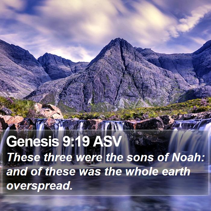 Genesis 9:19 ASV Bible Study