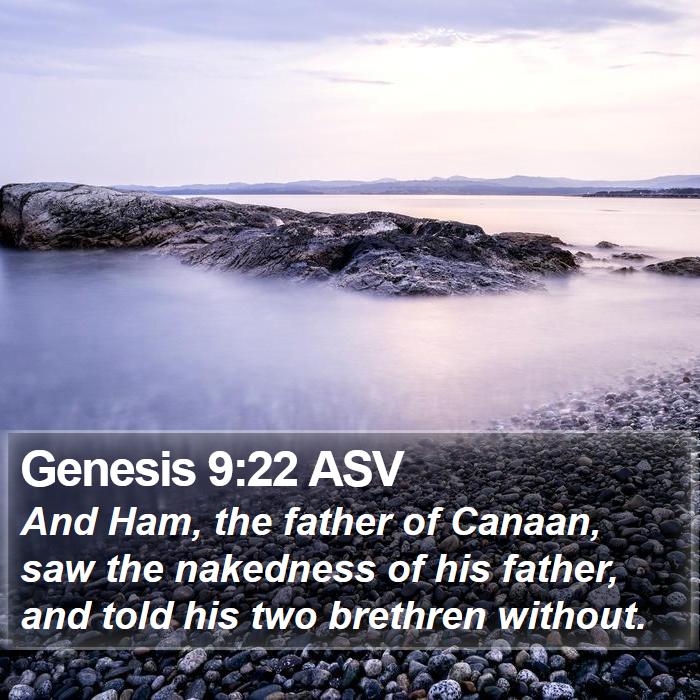 Genesis 9:22 ASV Bible Study