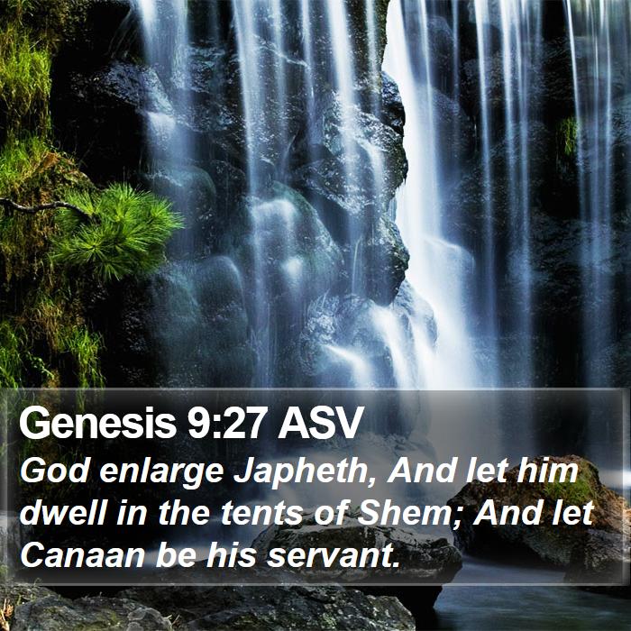 Genesis 9:27 ASV Bible Study