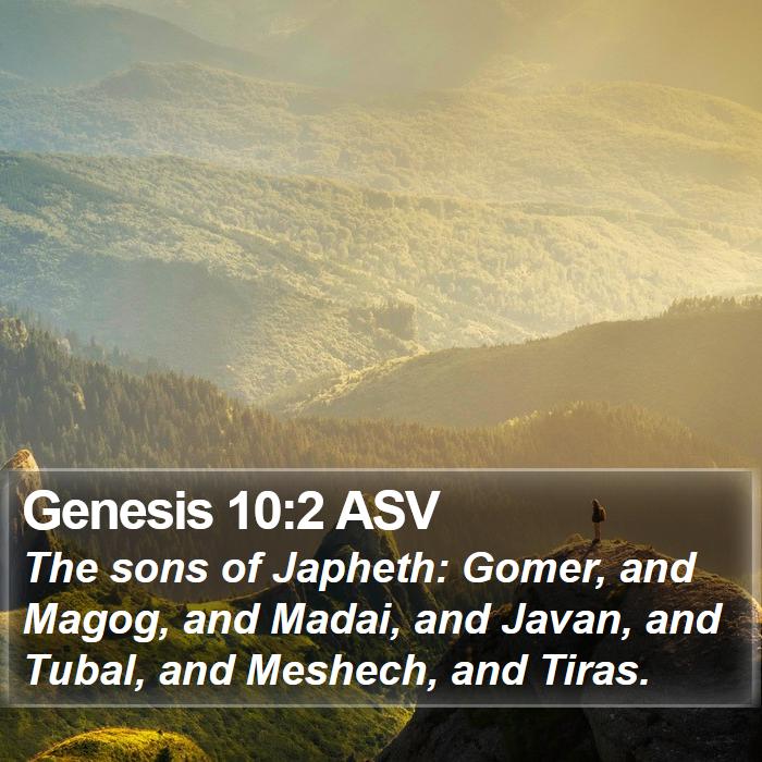 Genesis 10:2 ASV Bible Study