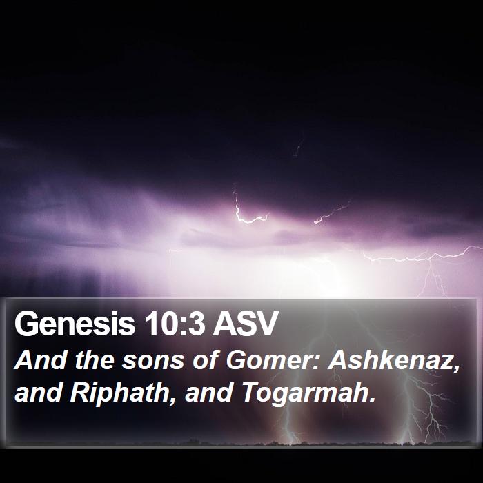 Genesis 10:3 ASV Bible Study