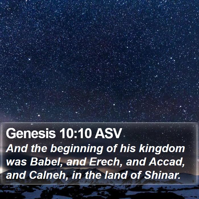 Genesis 10:10 ASV Bible Study