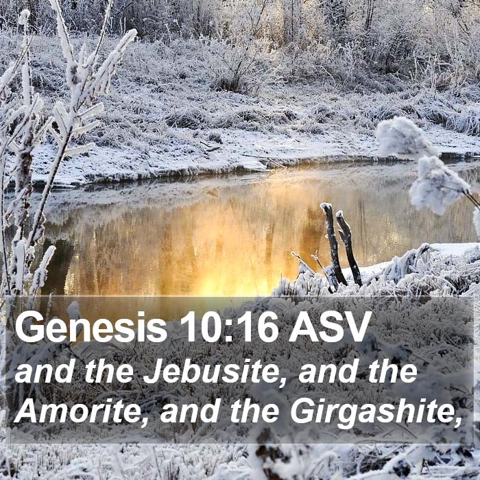 Genesis 10:16 ASV Bible Study