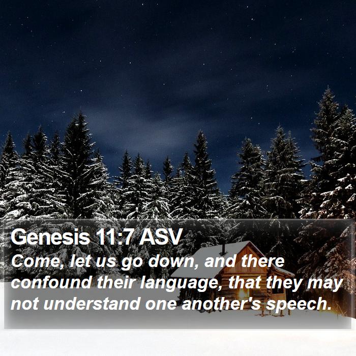 Genesis 11:7 ASV Bible Study