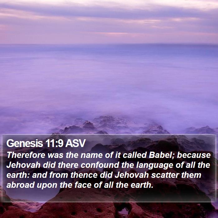 Genesis 11:9 ASV Bible Study