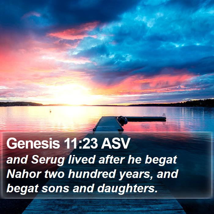 Genesis 11:23 ASV Bible Study