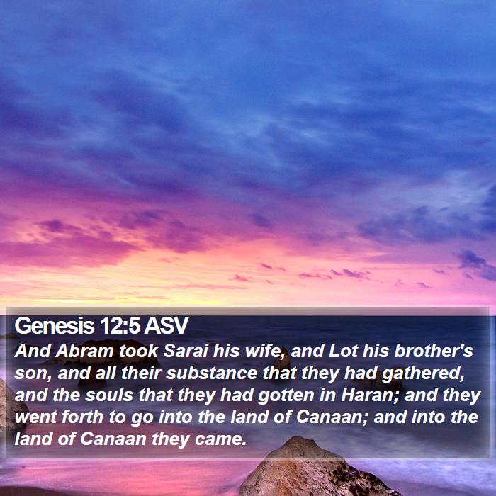 Genesis 12:5 ASV Bible Study