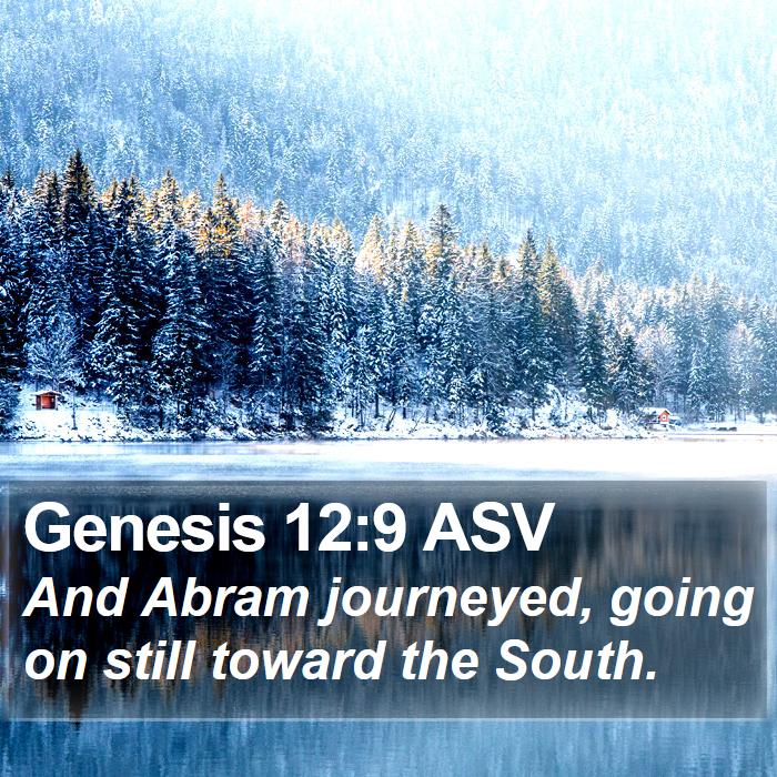 Genesis 12:9 ASV Bible Study