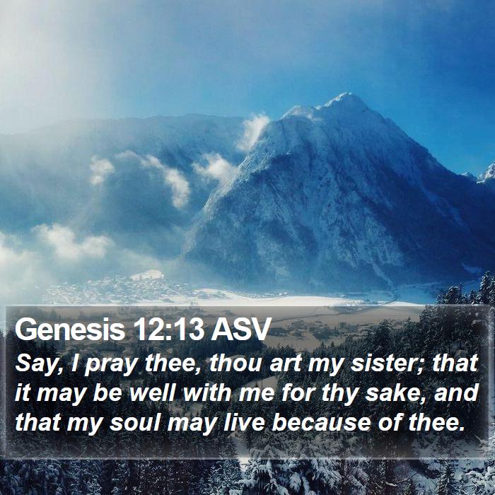 Genesis 12:13 ASV Bible Study