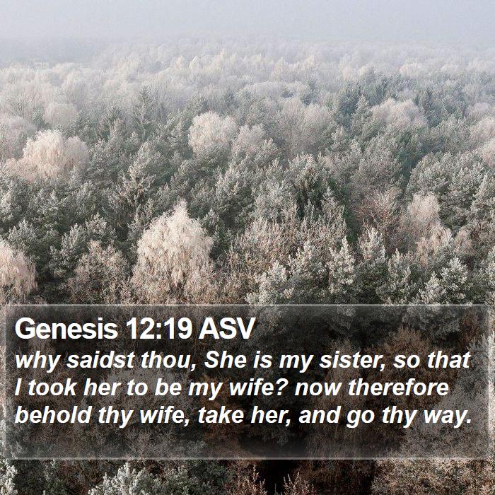 Genesis 12:19 ASV Bible Study