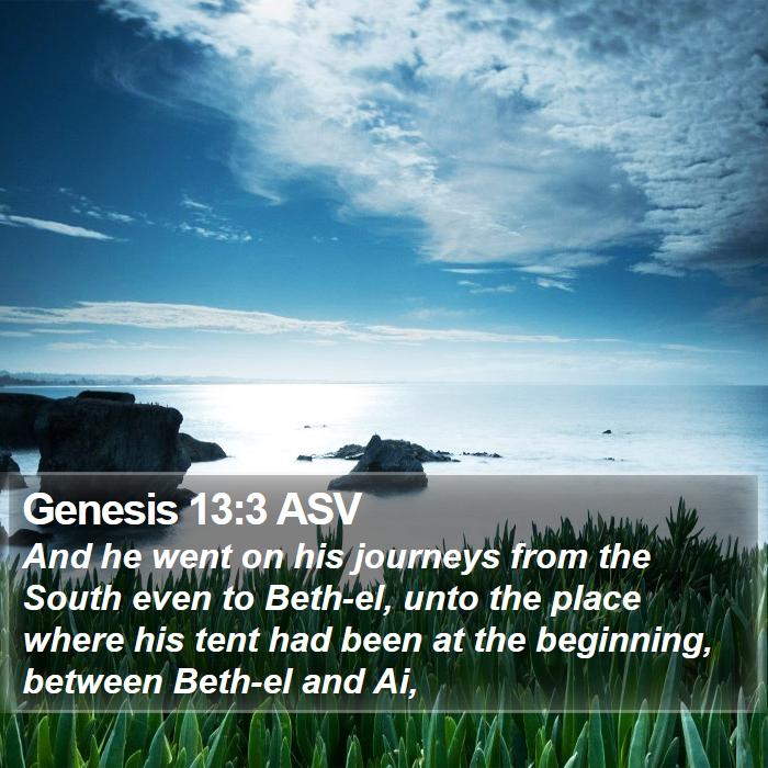 Genesis 13:3 ASV Bible Study