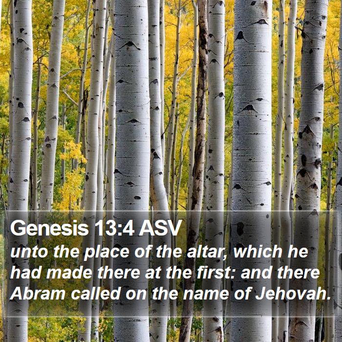 Genesis 13:4 ASV Bible Study