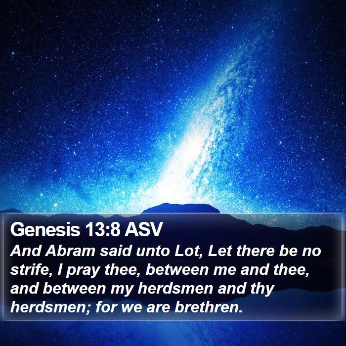 Genesis 13:8 ASV Bible Study