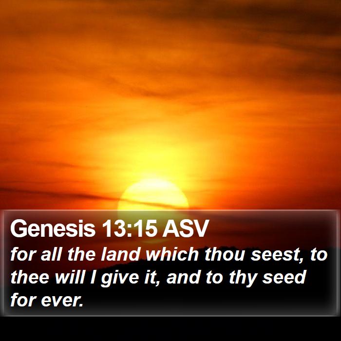 Genesis 13:15 ASV Bible Study