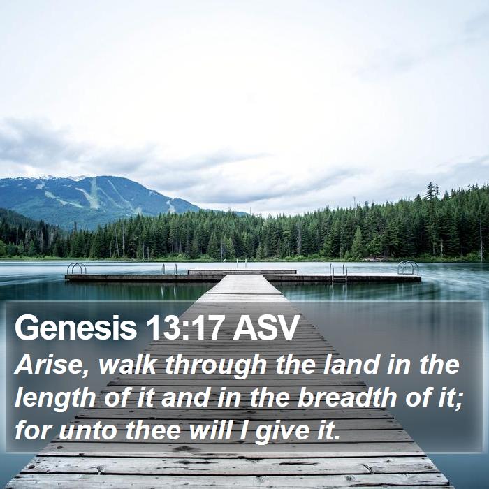 Genesis 13:17 ASV Bible Study