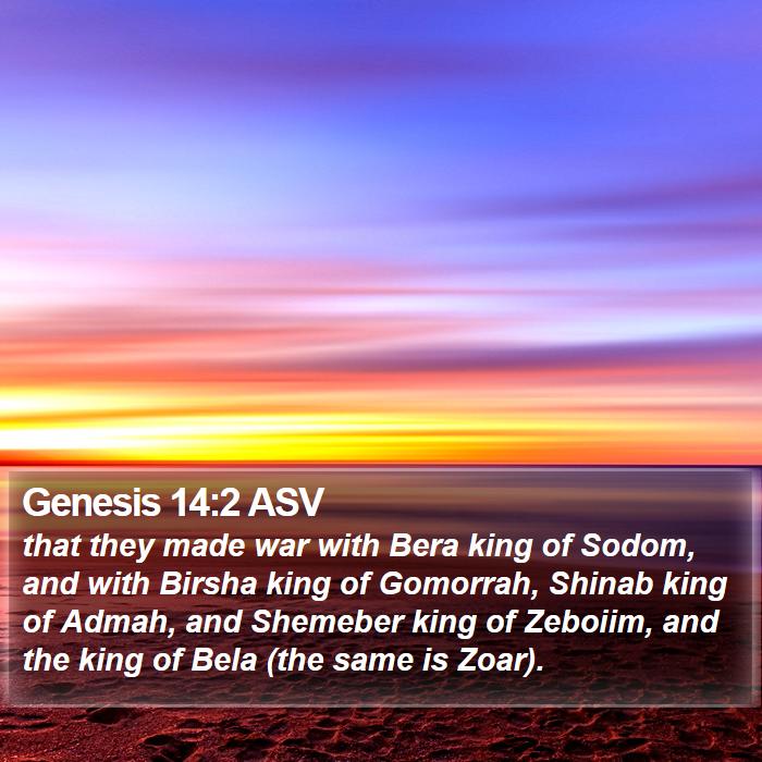 Genesis 14:2 ASV Bible Study