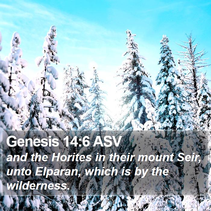 Genesis 14:6 ASV Bible Study