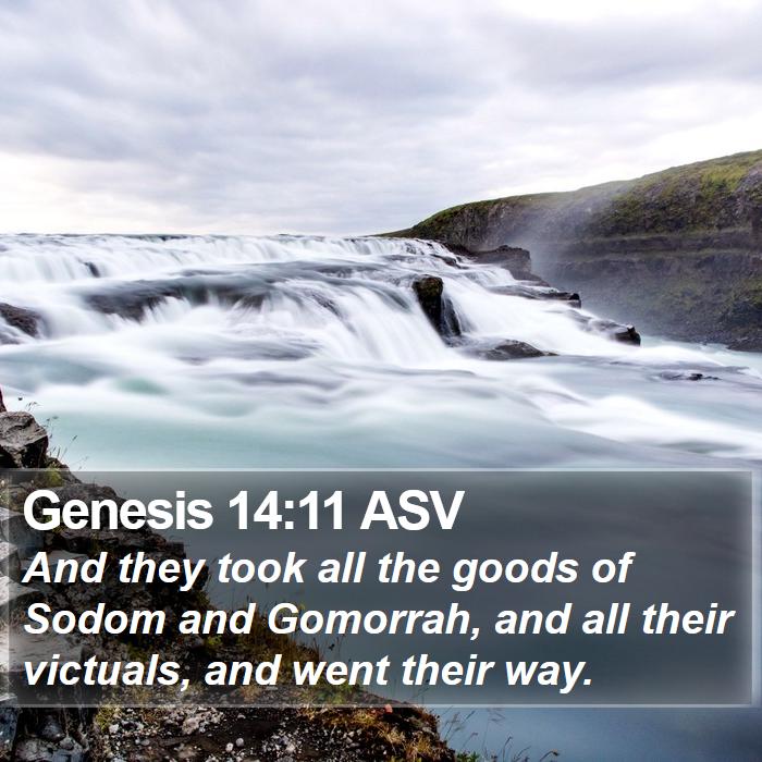 Genesis 14:11 ASV Bible Study