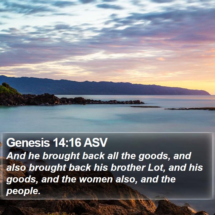 Genesis 14:16 ASV Bible Study