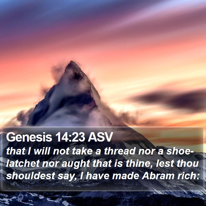 Genesis 14:23 ASV Bible Study