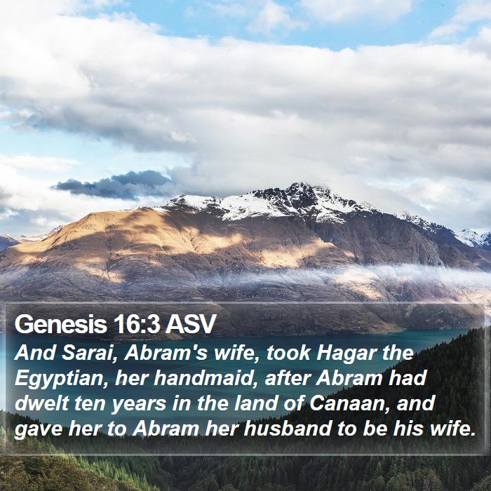 Genesis 16:3 ASV Bible Study