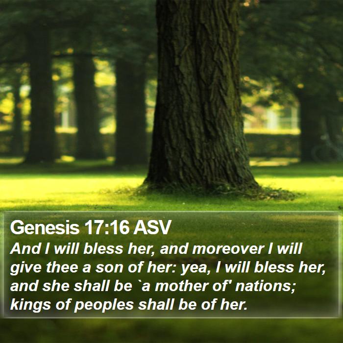 Genesis 17:16 ASV Bible Study