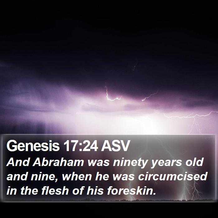 Genesis 17:24 ASV Bible Study