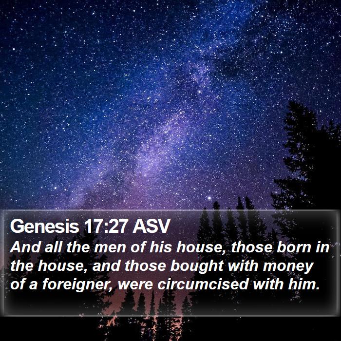 Genesis 17:27 ASV Bible Study