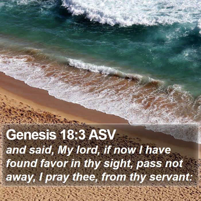 Genesis 18:3 ASV Bible Study