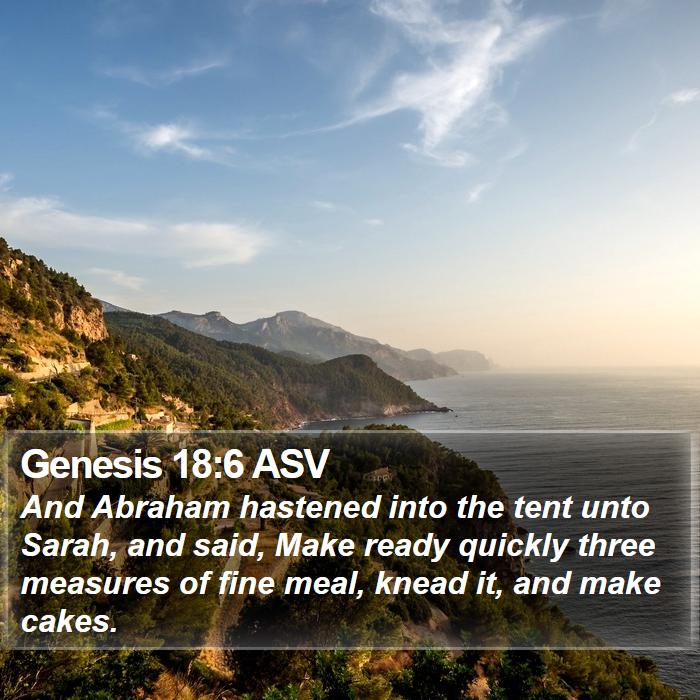 Genesis 18:6 ASV Bible Study