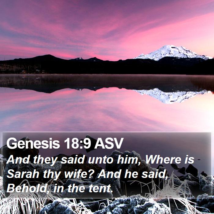 Genesis 18:9 ASV Bible Study