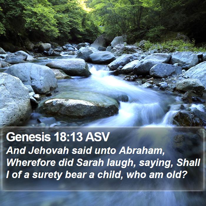 Genesis 18:13 ASV Bible Study