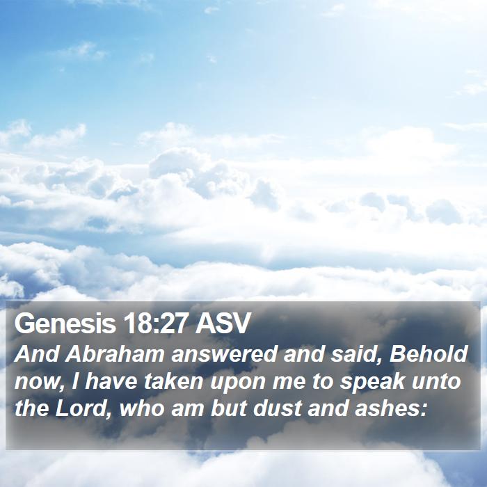 Genesis 18:27 ASV Bible Study