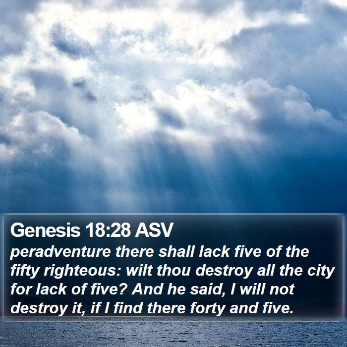 Genesis 18:28 ASV Bible Study