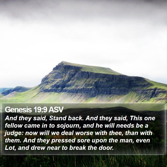 Genesis 19:9 ASV Bible Study