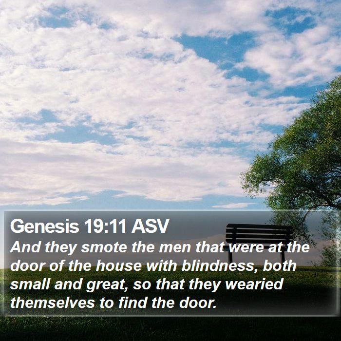 Genesis 19:11 ASV Bible Study