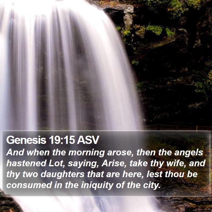 Genesis 19:15 ASV Bible Study