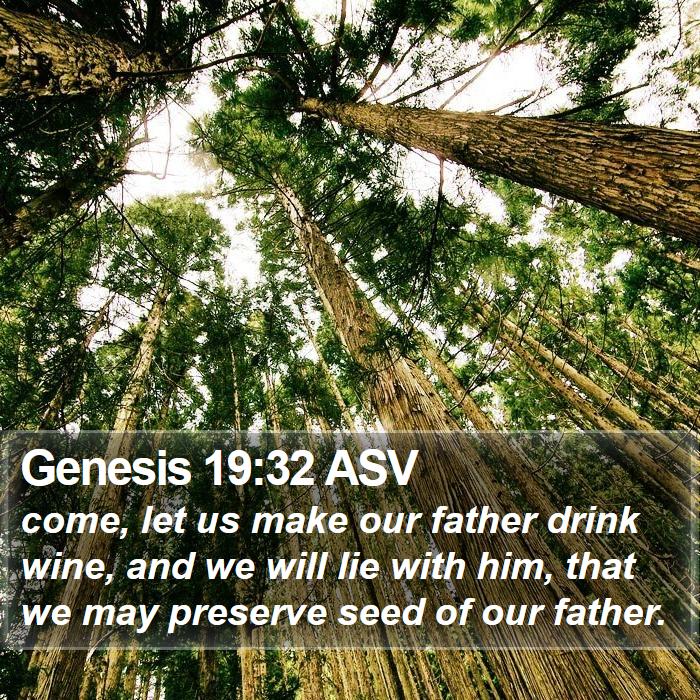 Genesis 19:32 ASV Bible Study